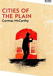 Cities of the Plain (Cormac McCarthy)