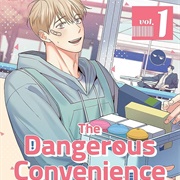 Dangerous Convenience Store