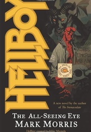 Hellboy: The All-Seeing Eye (Mark Morris)