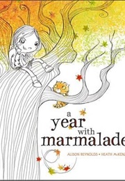 A Year With Marmalade (Alison Reynolds)