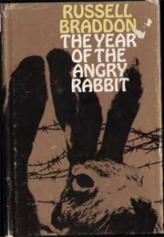 The Year of the Angry Rabbit (Russell Braddon)
