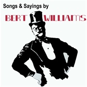 The Moon Shines on the Moonshine - Bert Williams