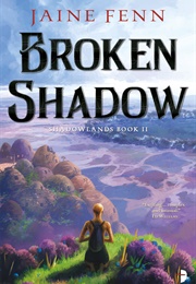 Broken Shadow (Jaine Fenn)