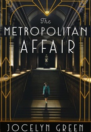 The Metropolitan Affair (Jocelyn Green)
