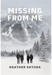 Missing From Me (Heather Shtuka)