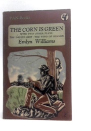 The Corn Is Green (Emlyn Williams)
