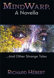Mindwarp (Richard Hébert)