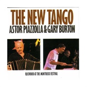 Astor Piazzolla and Gary Burton - The New Tango (1987)