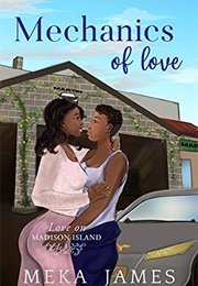 Mechanics of Love (Meka James)