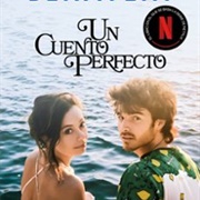 Un Cuento Perfecto (Netflix)