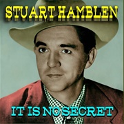It's No Secret - Stuart Hamblen