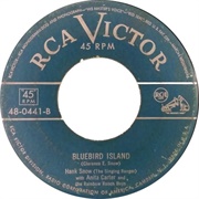 Bluebird Island - Hank Snow