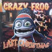 Last Christmas - Crazy Frog