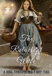 The Reluctant Wife (Nina Clare)