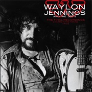 Waylon Forever (Waylon Jennings, Shooter Jennings and the .357'S, 2008)