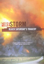 Firestorm: Black Saturday's Tragedy (Various)