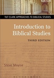 Introduction to Biblical Studies (Steve Moyise)