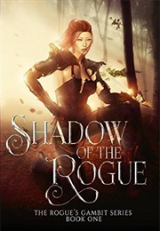 The Shadow of the Rogue (Quinn Dallas)