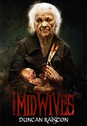 The Midwives (Duncan Ralston)