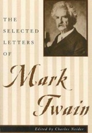 The Selected Letters of Mark Twain (Mark Twain)