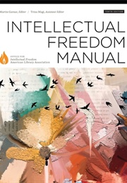 Intellectual Freedom Manual (Martin Garnar, Ed.)