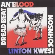 Dread Beat An' Blood - Linton Kwesi Johnson