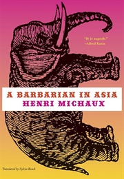 A Barbarian in Asia (Henri Michaux)