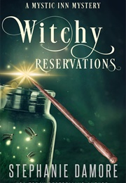Witchy Reservations (Stephanie Damore)