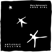 Mary Halvorson's Code Girl - Artlessly Falling