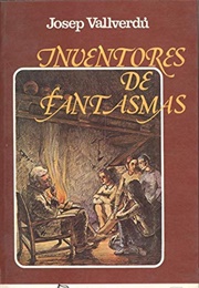 The Ghost Inventors (Josep Vallverdú)
