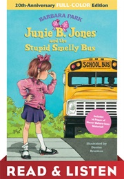 Junie B. Jones and the Stupid Smelly Bus (Park, Barbara)