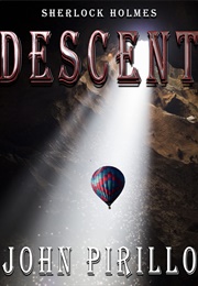 Sherlock Holmes: Descent (John Pirillo)