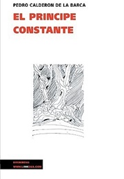 El Principe Constante (Pedro Calderón De La Barca)