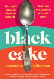 Black Cake (Charmaine Wilkerson)