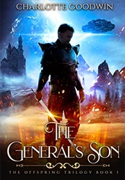 The General's Son (Charlotte Goodwin)