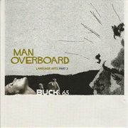 Buck 65 - Man Overboard