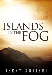 Islands in the Fog (Jerry Autieri)