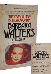 The Five-Million Dollar Woman: Barbara Walters (Nelson Demille as Ellen Kay)