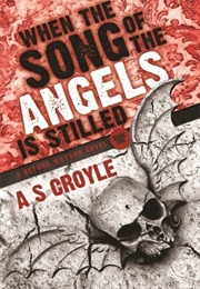 When the Song of the Angels Is Stilled (A.S. Croyle)