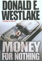 Money for Nothing (Donald E. Westlake)