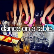 Dance on a Table