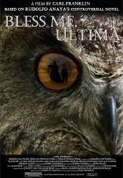 Bless Me, Ultima (2012)