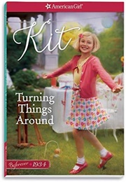 Turning Things Around: A Kit Classic Volume 2 (Valerie Tripp)