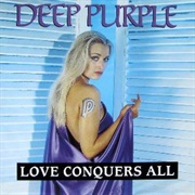 Deep Purple - Love Conquers All