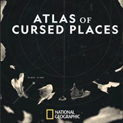 Atlas of Cursed Places