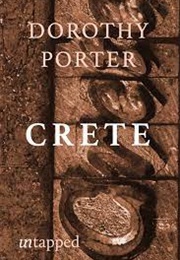 Crete (Dorothy Porter)