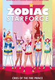 Zodiac Starforce Volume 2: Cries of the Fire Prince (Kevin Panetta ,  Paulina Ganucheau)