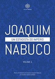 Um Estadista Do Império (Joaquim Nabuco)