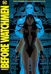 Before Watchmen Omnibus (Brian Azzarello and J. Michael Straczynski)
