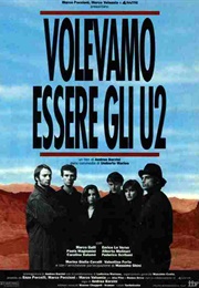 Volevamo Essere Gli U2 (1992)